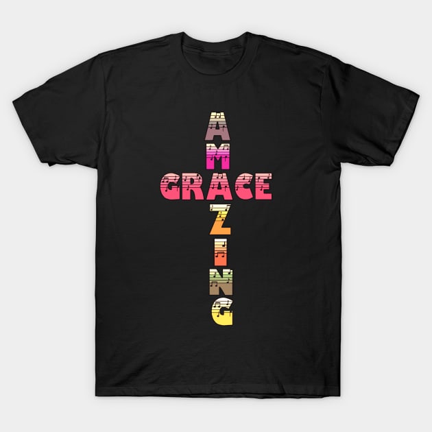 Colorful Amazing Grace T-Shirt by AlondraHanley